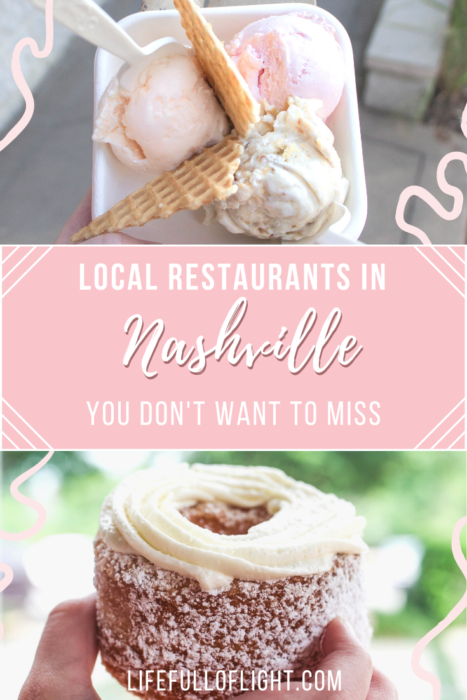 The best local restaurants in Nashville, Tennessee - Nashville has some of the best local restaurants around. From Italian, to burgers, to pancakes, you'll have something tasty to eat for every meal of the day! Check out these top local places to eat in Nashville, Tennessee! - Life Full of Light - #Nashvillefood #foodie #travel #breakfast #lunch #dinner