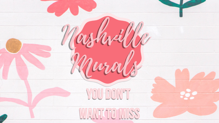 20 Murals in Nashville You Don't Want to Miss