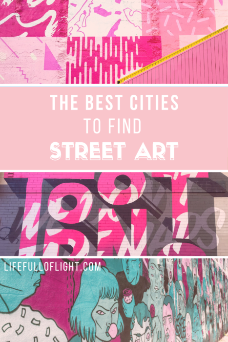 The Best Cities in the World to Find Street Art - Murals decorating the walls and buildings of a city are one of the most unique and amazing art forms. Here are some of the best cities in the world to find street art as written by several travel bloggers who have been there! #murals #streetart #graffiti #travelbloggers