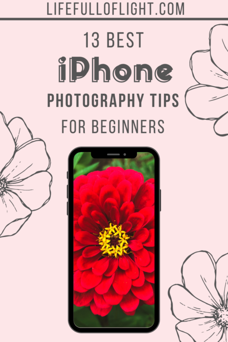 The Best iPhone Photography Tips for Beginners - Want to learn how to take better photos using your iPhone? These 13 easy tips for beginners from Life Full of Light show you secret hacks to getting amazing pictures using the iPhone camera that's always in your pocket. Learn how to fix common mistakes in iPhone photography and use your smartphone to take images that will look great on Instagram and other social media. #photographytips #iphonephotography #smartphonephotography #iphonetips #iphonehacks #photographyhacks 