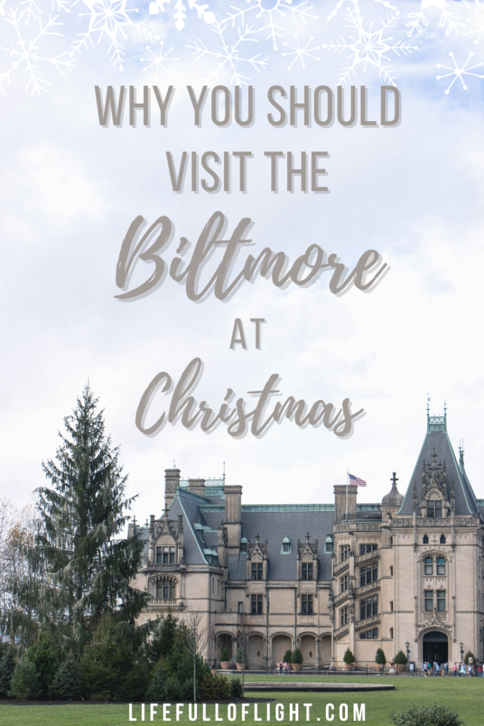 The Biltmore Estate is beautiful any time of year, but Christmas time is extra magical! A trip to Asheville, NC wouldn't be complete without a visit to the Biltmore House. Take a look at the impressive decorations, admire the gorgeous scenery and architecture, and get lost in the history of this beautiful home. Find out why you should visit the Biltmore at Christmas in this guide from Life Full of Light! #thingstodoinNC #thingstodoinNorthCarolina #BiltmoreatChristmas #Biltmoreholidays